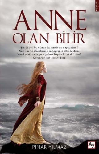 Anne Olan Bilir - Pınar Yılmaz - Az Kitap