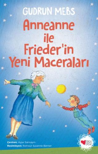 Anneanne ile Frieder'in Yeni Maceraları - Gudrun Mebs - Can Çocuk Yayı