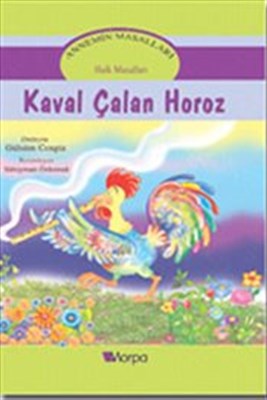 Annemin Masalları: Kaval Çalan Horoz - - Morpa Kültür Yayınları