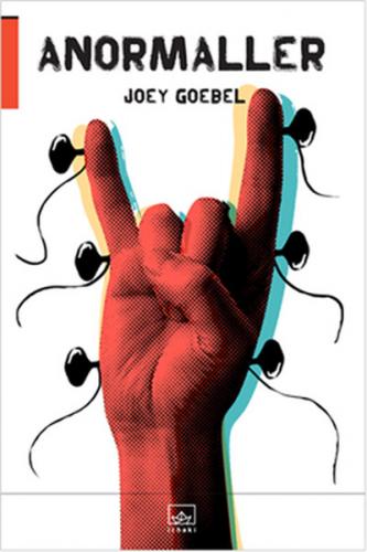 Anormaller - Joey Goebel - İthaki Yayınları