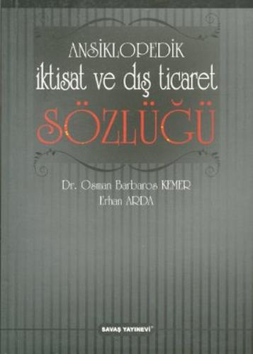 Ansiklopedik İktisat ve Dış Ticaret Sözlüğü - Osman Barbaros Kemer - S