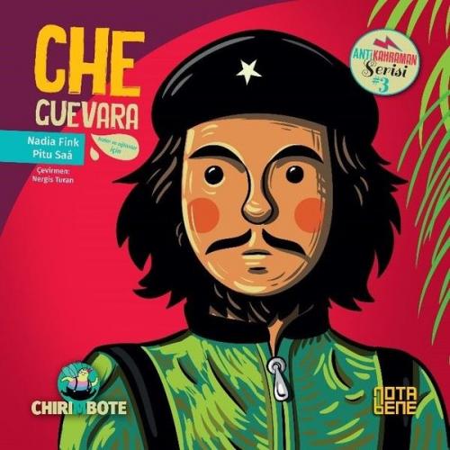 Anti Kahraman Serisi 3 - Che Guevara