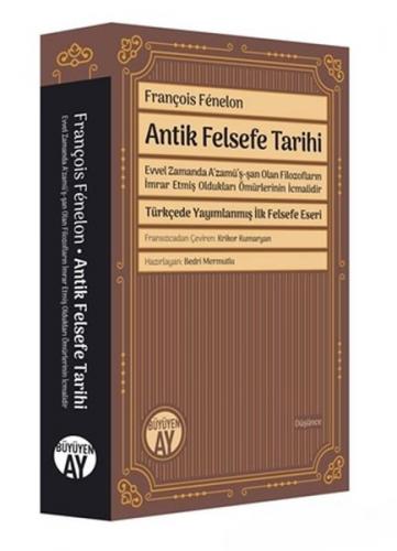 Antik Felsefe Tarihi - François Fenelon - Büyüyen Ay Yayınları