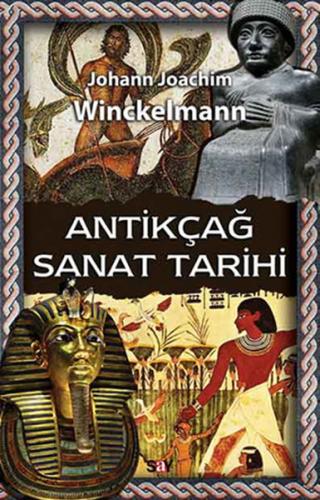 Antikçağ Sanat Tarihi - Johann Joachim Winckelmann - Say Yayınları
