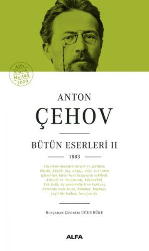 Anton Çehov Bütün Eserleri 2 (Ciltli) - Anton Pavloviç Çehov - Alfa Ya