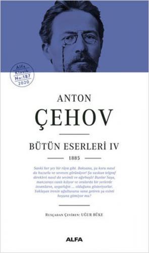 Anton Çehov Bütün Eserleri 4 (Ciltli) - Anton Pavloviç Çehov - Alfa Ya