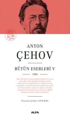 Anton Çehov Bütün Eserleri 5 (Ciltli) - Anton Pavloviç Çehov - Alfa Ya