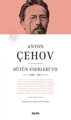 Anton Çehov - Bütün Eserleri 7 (Ciltli) - Anton Pavloviç Çehov - Alfa 