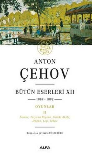 Anton Çehov Bütün Eserleri XII - Anton Çehov - Alfa Yayınları