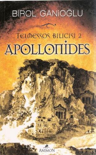 Apollonides - Telmessos Bilicisi 2 - Birol Ganioğlu - Anemon Yayınları