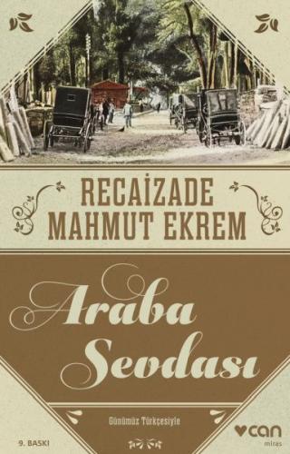 Araba Sevdası (Günümüz Türkçesi) - Recaizade Mahmut Ekrem - Can Yayınl