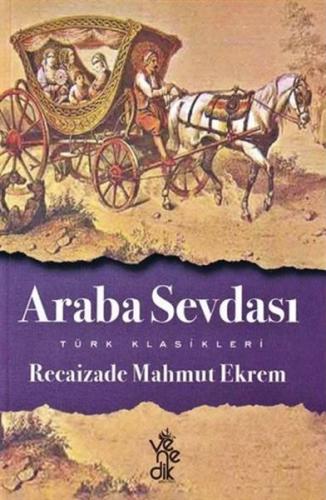 Araba Sevdası - Recaizade Mahmut Ekrem - Venedik Yayınları