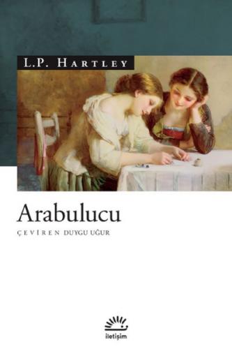 Arabulucu - L. P. Hartley - İletişim Yayınevi