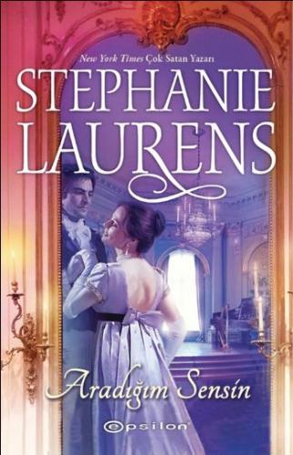 Aradığım Sensin - Stephanie Laurens - Epsilon Yayınevi