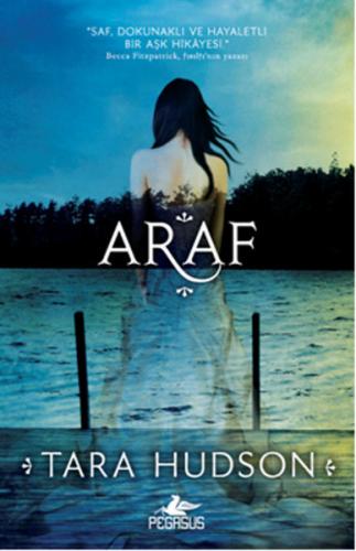 Araf (Ciltli) - Tara Hudson - Pegasus Yayınları
