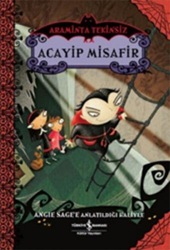 Acayip Misafir - Angie Sage - İş Bankası Kültür Yayınları