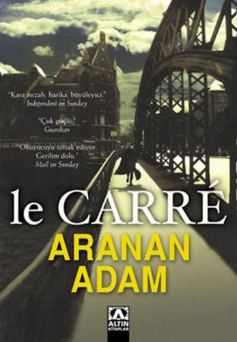 Aranan Adam - John Le Carre - Altın Kitaplar