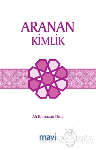 Aranan Kimlik - Ali Ramazan Dinç - Mavi Yayıncılık