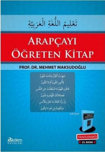 Arapçayı Öğreten Kitap - Mehmet Maksudoğlu - Akdem Yayınları - Yabancı