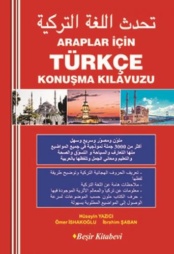 Araplar İçin Türkçe Konuşma Kılavuzu - Hüseyin Yazıcı - Beşir Kitabevi