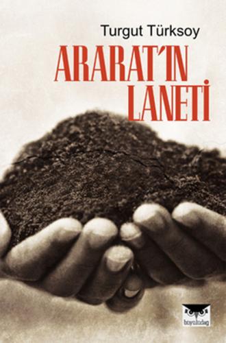 Ararat'ın Laneti - Turgut Türksoy - Büyülüdağ Yayınları