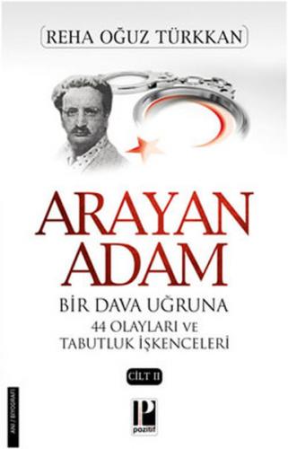 Arayan Adam 2. Cilt - Reha Oğuz Türkkan - Pozitif Yayınları