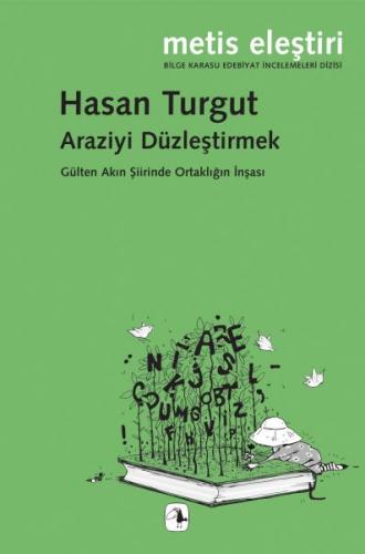 Araziyi Düzleştirmek - Hasan Turgut - Metis Yayınları