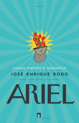 Ariel - José Enrique Rodó - Dergah Yayınları