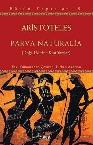 Parva Naturalia - Aristoteles - Say Yayınları