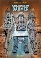 Arkadaşım Dahmer - Derf Backderf - Baobab Yayınları