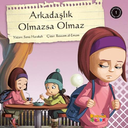 Arkadaşlık Olmazsa Olmaz - Sana Harakeh - Kaknüs Yayınları