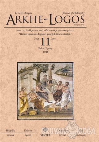 Arkhe - Logos Dergisi Sayı: 11 Bahar 2021 - Kolektif - Arkhe - Logos D
