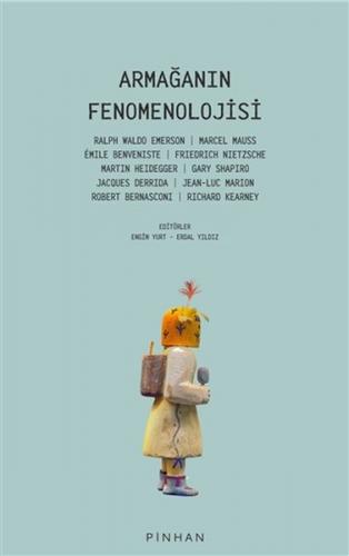 Armağanın Fenomenolojisi - Ralph Waldo Emerson - Pinhan Yayıncılık