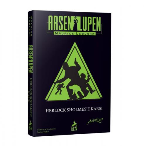 Arsen Lupen: Herlock Sholmes'e Karşı (Ciltli) - Maurice Leblanc - Ren 