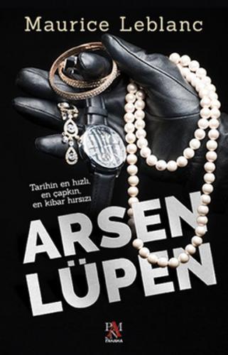 Arsen Lüpen - Maurice Leblanc - Panama Yayıncılık