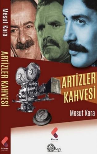 Artizler Kahvesi - Mesut Kara - Klaros Yayınları