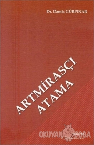 Artmirasçı Atama - Damla Gürpınar - Turhan Kitabevi