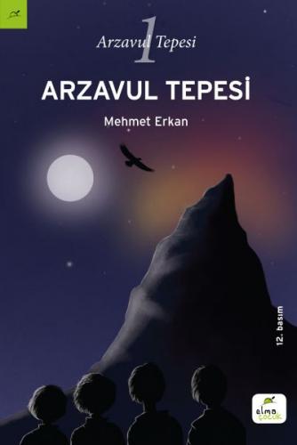 Arzavul Tepesi - Mehmet Erkan - Elma Çocuk