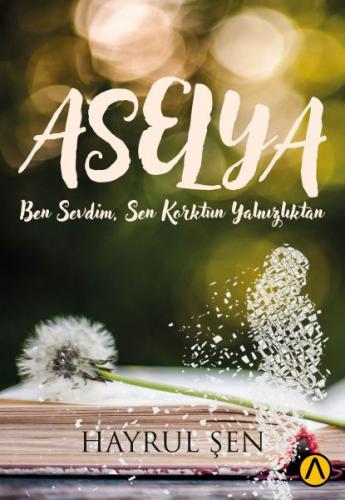 Aselya - Hayrul Şen - Ares Yayınları