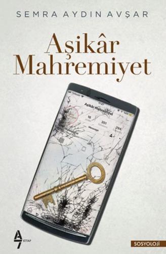Aşikar Mahremiyet - Semra Aydın Avşar - A7 Kitap
