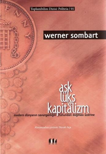 Aşk Lüks ve Kapitalizm - Werner Sombart - Pharmakon Kitap