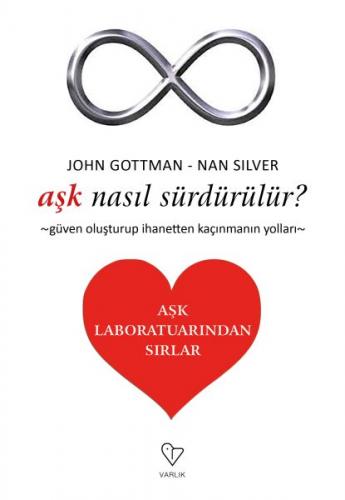 Aşk Nasıl Sürdürülür? - Aşk Laboratuarından Sırlar - John Gottman - Va
