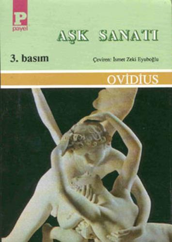 Aşk Sanatı - Ovidius - Payel Yayınları
