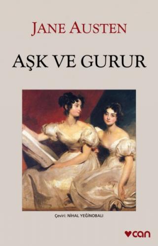 Aşk ve Gurur (Gri Kapak) - Jane Austen - Can Sanat Yayınları