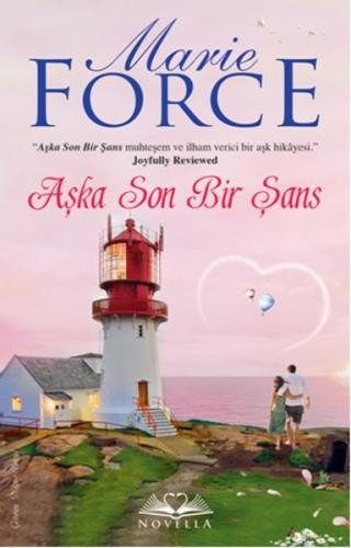Aşka Son Bir Şans - Marie Force - Novella