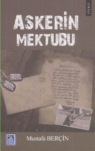 Askerin Mektubu - Mustafa Berçin - Göl Yayıncılık