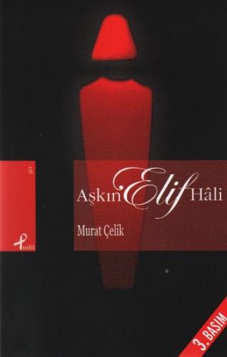 Aşkın Elif Hali - Murat Çelik - Profil Kitap