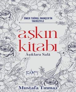 Aşkın Kitabı & Aşıklara Sala - Mustafa Tınmaz - Sufi Kitap
