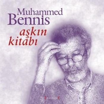 Aşkın Kitabı - Muhammed Bennis - Kırmızı Yayınları