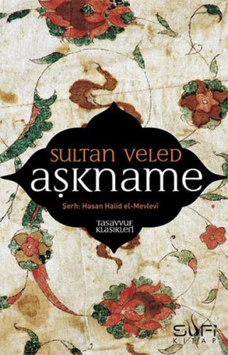 Aşkname - Sultan Veled - Sufi Kitap